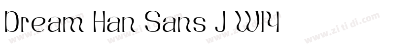 Dream Han Sans J W14字体转换